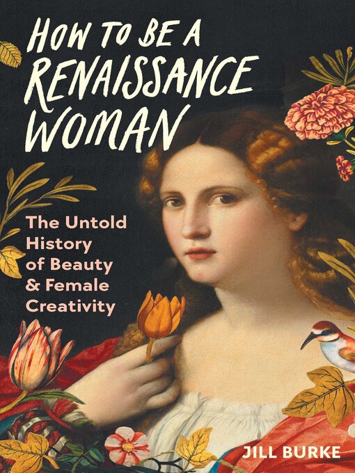 Title details for How to Be a Renaissance Woman by Jill Burke - Wait list